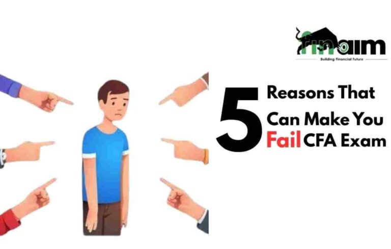 5 Reasons That Can Make You Fail CFA Exam - finaim